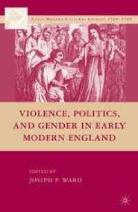 cover of the book Violence, Politics, and Gender in Early Modern England