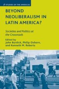 cover of the book Beyond Neoliberalism in Latin America?: Societies and Politics at the Crossroads