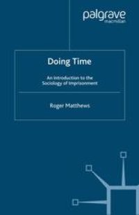 cover of the book Doing Time: An Introduction to the Sociology of Imprisonment