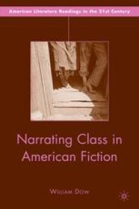 cover of the book Narrating Class in American Fiction