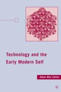 cover of the book Technology and the Early Modern Self