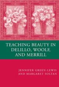 cover of the book Teaching Beauty in DeLillo, Woolf, and Merrill