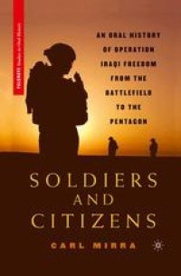 cover of the book Soldiers and Citizens: An Oral History of Operation Iraqi Freedom from the Battlefield to the Pentagon