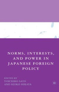 cover of the book Norms, Interests, and Power in Japanese Foreign Policy