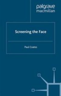 cover of the book Screening the Face