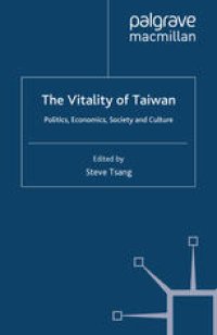 cover of the book The Vitality of Taiwan: Politics, Economics, Society and Culture