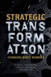 cover of the book Strategic Transformation: Changing While Winning