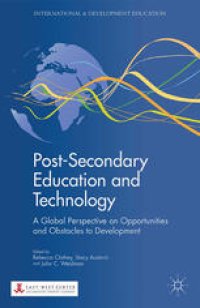 cover of the book Post-Secondary Education and Technology: A Global Perspective on Opportunities and Obstacles to Development