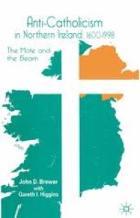 cover of the book Anti-Catholicism in Northern Ireland, 1600–1998: The Mote and the Beam