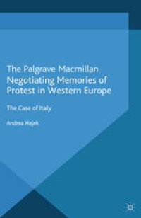 cover of the book Negotiating Memories of Protest in Western Europe: The Case of Italy