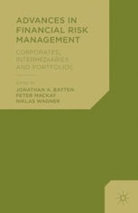 cover of the book Advances in Financial Risk Management: Corporates, Intermediaries and Portfolios