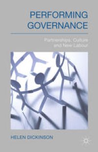 cover of the book Performing Governance: Partnerships, Culture and New Labour