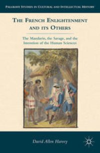 cover of the book The French Enlightenment and Its Others: The Mandarin, the Savage, and the Invention of the Human Sciences