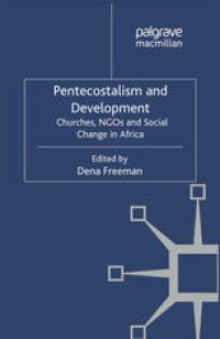 cover of the book Pentecostalism and Development: Churches, NGOs and Social Change in Africa