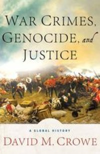 cover of the book War Crimes, Genocide, and Justice: A Global History