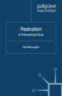 cover of the book Radicalism: A Philosophical Study