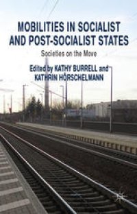 cover of the book Mobilities in Socialist and Post-Socialist States: Societies on the Move