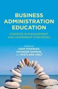 cover of the book Business Administration Education: Changes in Management and Leadership Strategies