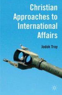 cover of the book Christian Approaches to International Affairs