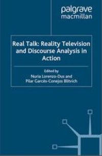 cover of the book Real Talk: Reality Television and Discourse Analysis in Action