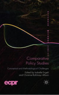 cover of the book Comparative Policy Studies: Conceptual and Methodological Challenges