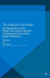 cover of the book The Agreements of the People, the Levellers and the Constitutional Crisis of the English Revolution