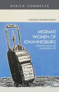 cover of the book Migrant Women of Johannesburg: Everyday Life in an In-Between City