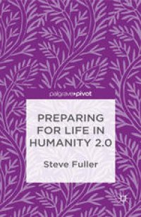 cover of the book Preparing for Life in Humanity 2.0