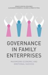 cover of the book Governance in Family Enterprises: Maximising Economic and Emotional Success