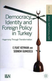 cover of the book Democracy, Identity, and Foreign Policy in Turkey: Hegemony through Transformation