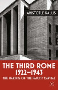 cover of the book The Third Rome, 1922–1943: The Making of the Fascist Capital