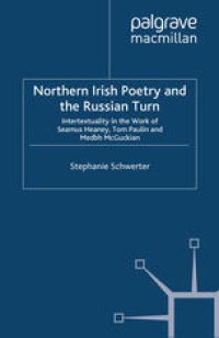 cover of the book Northern Irish Poetry and the Russian Turn: Intertextuality in the Work of Seamus Heaney, Tom Paulin and Medbh McGuckian