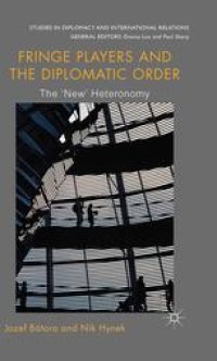 cover of the book Fringe Players and the Diplomatic Order: The “New” Heteronomy