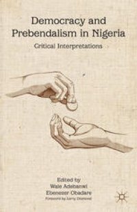 cover of the book Democracy and Prebendalism in Nigeria: Critical Interpretations