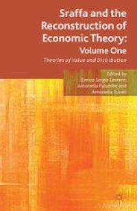 cover of the book Sraffa and the Reconstruction of Economic Theory: Volume One: Theories of Value and Distribution