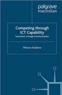 cover of the book Competing through ICT Capability: Innovation in Image Communication