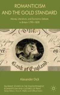 cover of the book Romanticism and the Gold Standard: Money, Literature, and Economic Debate in Britain 1790–1830