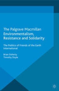 cover of the book Environmentalism, Resistance and Solidarity: The Politics of Friends of the Earth International