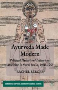 cover of the book Ayurveda Made Modern: Political Histories of Indigenous Medicine in North India, 1900–1955