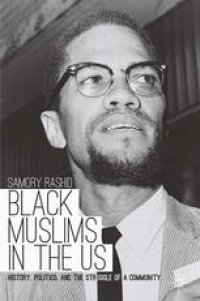 cover of the book Black Muslims in the US: History, Politics, and the Struggle of a Community