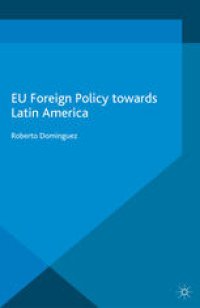 cover of the book EU Foreign Policy towards Latin America