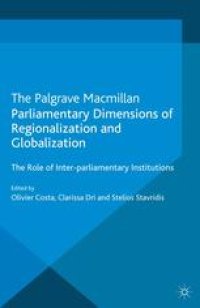 cover of the book Parliamentary Dimensions of Regionalization and Globalization: The Role of Inter-Parliamentary Institutions