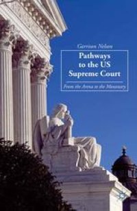 cover of the book Pathways to the US Supreme Court: From the Arena to the Monastery