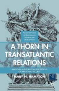 cover of the book A Thorn in Transatlantic Relations: American and European Perceptions of Threat and Security