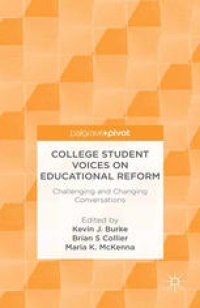 cover of the book College Student Voices on Educational Reform: Challenging and Changing Conversations