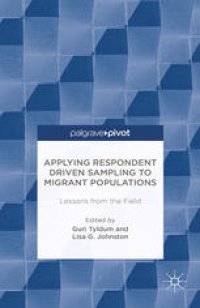 cover of the book Applying Respondent Driven Sampling to Migrant Populations: Lessons from the Field