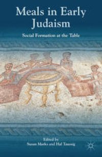 cover of the book Meals in Early Judaism: Social Formation at the Table