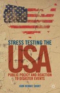 cover of the book Stress Testing the USA: Public Policy and Reaction to Disaster Events