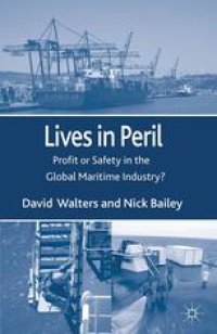 cover of the book Lives in Peril: Profit or Safety in the Global Maritime Industry?