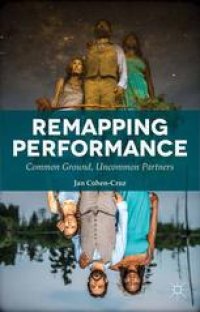 cover of the book Remapping Performance: Common Ground, Uncommon Partners